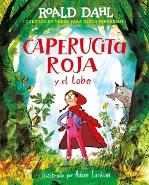 CAPERUCITA ROJA Y EL LOBO EN VERSO (COLECCIÓN ALFA