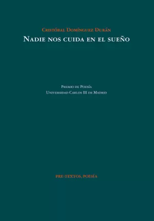 NADIE NOS CUIDA EN EL SUEÑO (II PREMIO DE POESIA U