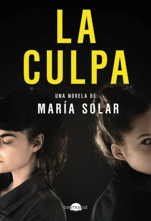 LA CULPA (PREMIO XERAIS DE NOVELA 2022)