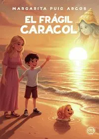 EL FRÁGIL CARACOL