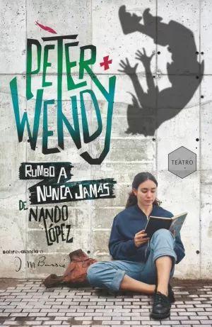 PETER Y WENDY RUMBO A NUNCA JAMAS - SOBREVOLANDO A