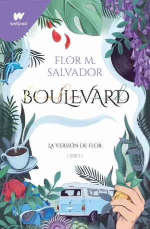 BOULEVARD. LIBRO 1 (EDICIÓN REVISADA POR LA AUTORA)