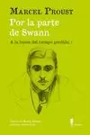 POR LA PARTE DE SWANN. (A LA BUSCA DEL TIEMPO PERDIDO, I)