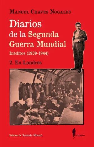 DIARIOS DE LA SEGUNDA GUERRA MUNDIAL (2. EN LONDRE