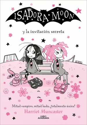 ISADORA MOON Y LA INVITACION SECRETA