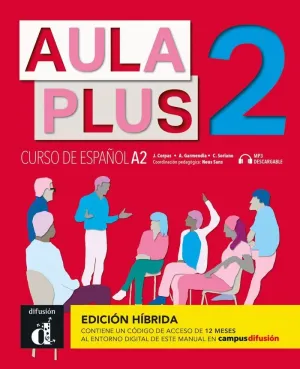 EOI AULA PLUS 2 ED HIBRIDA LIBRO DEL ALUMNO
