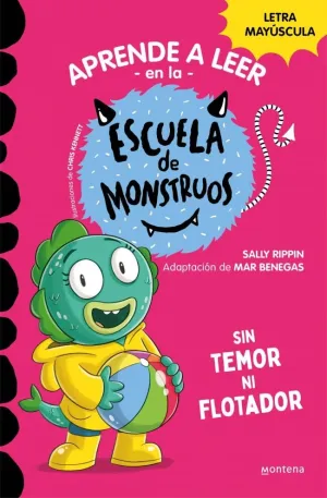 SIN TEMOR NI FLOTADOR (APRENDER A LEER EN LA ESCUE
