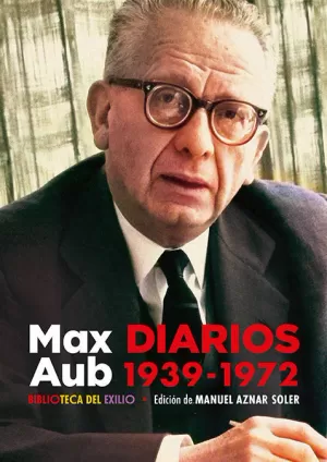 DIARIOS. 1939-1972 MAX AUB