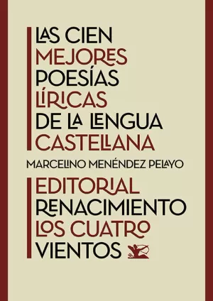 LAS CIEN MEJORES POESÍAS LÍRICAS DE LA LENGUA CASTELLANA