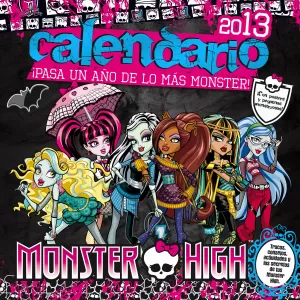 MONSTER HIGH. CALENDARIO 2013
