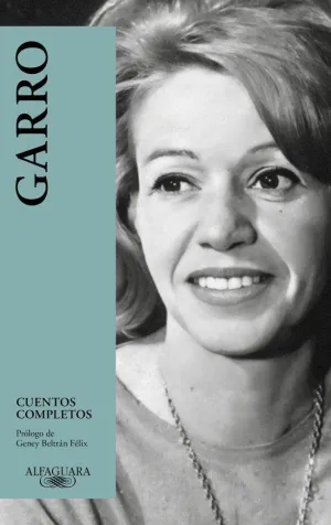 CUENTOS COMPLETOS (ELENA GARRO)