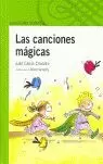 LAS CANCIONES MAGICAS