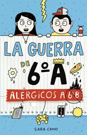 SERIE LA GUERRA DE 6ºA 1 - ALÉRGICOS A 6º B