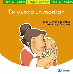 TE QUIERO UN MONTÓN