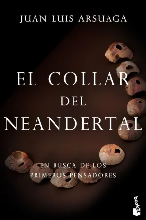 COLLAR DEL NEANDERTAL, EL - EN BUSCA DE LOS PRIMER