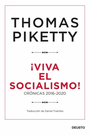 ¡VIVA EL SOCIALISMO!
