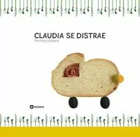 CLAUDIA SE DISTRAE