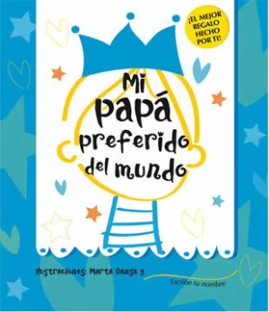 MI PAPÁ PREFERIDO DEL MUNDO