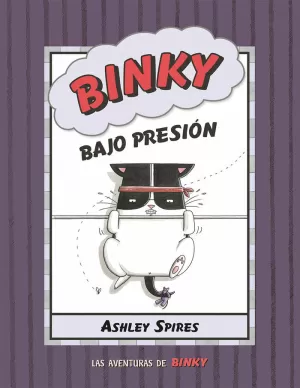 BINKY BAJO PRESIÓN