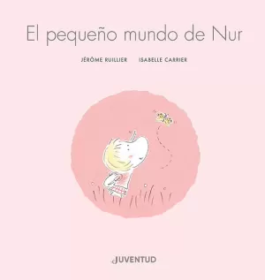 EL PEQUEÑO MUNDO DE NUR