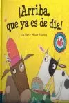 ¡ARRIBA, QUE YA ES DE DÍA!