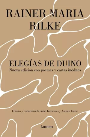 ELEGÍAS DE DUINO. NUEVA EDICIÓN CON POEMAS Y CARTA