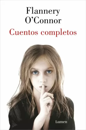 CUENTOS COMPLETOS (FLANNERY O'OCONNOR)
