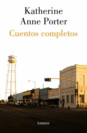CUENTOS COMPLETOS (KATHERINE PORTER)