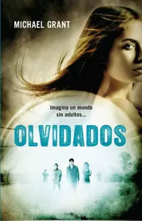 OLVIDADOS (SAGA OLVIDADOS 1)