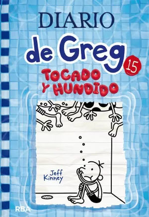 DIARIO DE GREG 15 - TOCADO Y HUNDIDO