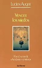 VENCER LOS MIEDOS