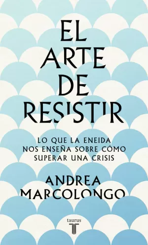 EL ARTE DE RESISTIR