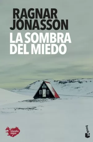 LA SOMBRA DEL MIEDO (SERIE ISLANDIA NEGRA 1)