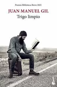 TRIGO LIMPIO (PREMIO BIBLIOTECA BREVE 2021)