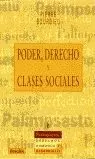 PODER, DERECHO Y CLASES SOCIALES