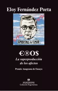 EROS. LA SUPERPRODUCCIÓN DE LOS AFECTOS