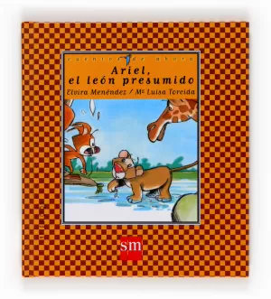 ARIEL, EL LEÓN PRESUMIDO
