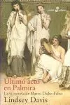 ÉLTIMO ACTO EN PALMIRA (VI)