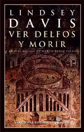 VER DELFOS Y MORIR (XVII)