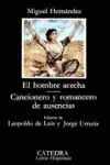 HOMBRE ACECHA - CANCIONERO ROMANCERO AUSENCIAS