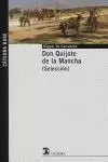 DON QUIJOTE DE LA MANCHA. (SELECCIÓN)