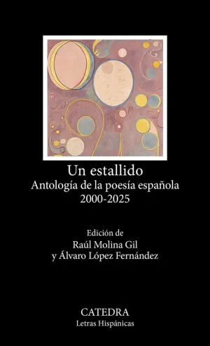 UN ESTALLIDO. ANTOLOGÍA DE LA POESÍA ESPAÑOLA 2000-2025