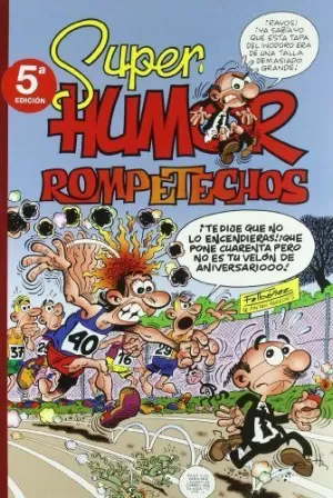 SÚPER HUMOR ROMETECHOS (SÚPER HUMOR MORTADELO 37)