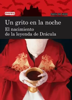 UN GRITO EN LA NOCHE. EL NACIMIENTO DE LA LEYENDA DE DRÁCULA