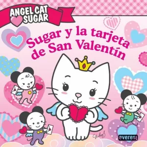 ANGEL CAT SUGAR. SUGAR Y LA TARJETA DE SAN VALENTÍN