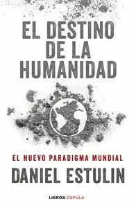 EL DESTINO DE LA HUMANIDAD