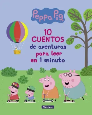 10 CUENTOS DE AVENTURAS PARA LEER EN 1 MINUTO (PEP