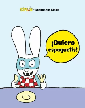 ¡QUIERO ESPAGUETIS! (SIMÓN)