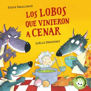 LOS LOBOS QUE VINIERON A CENAR (LA OVEJITA QUE VINO A CENAR. PEQUEÑAS MANITAS)