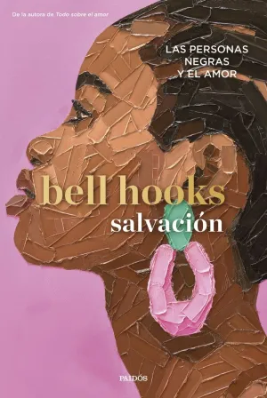 SALVACION - LAS PERSONAS NEGRAS Y EL AMOR